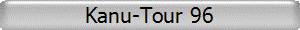 Kanu-Tour 96
